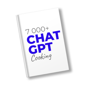 7000+ ChatGPT Prompts for Cooking