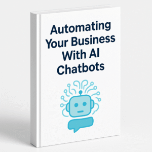 Automating Your Business With AI Chatbots