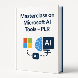 Masterclass on Microsoft AI Tools - PLR